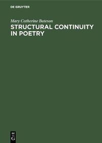 Cover image for Structural continuity in poetry: A linguistic study of five Pre-Islamic Arabic Odes