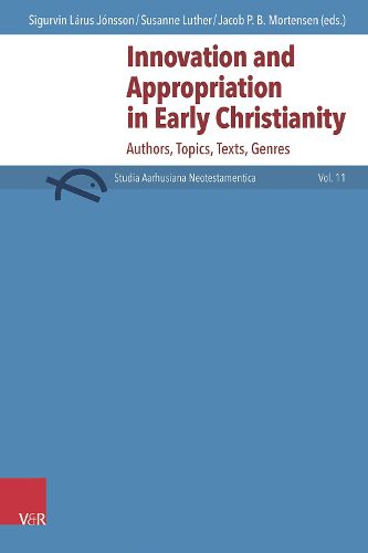 Cover image for Innovation and Appropriation in Early Christianity