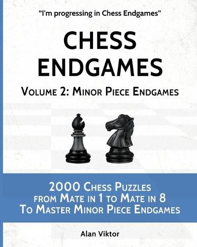 Cover image for Chess Endgames, Volume 2: Minor Piece Endgames