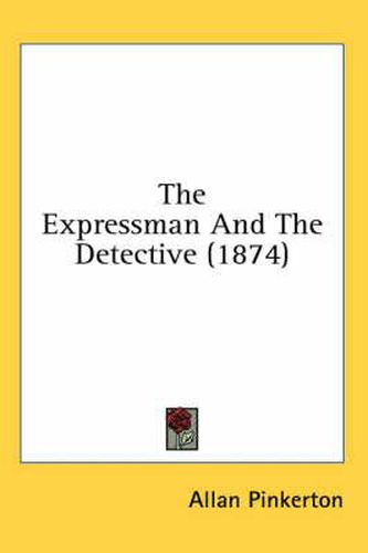 Cover image for The Expressman and the Detective (1874)