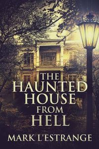 Cover image for The Haunted House From Hell