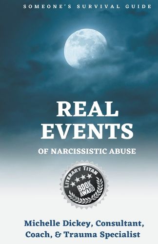 Real Events of Narcissistic Abuse