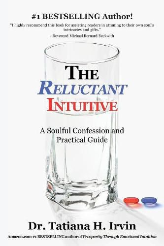 Cover image for The Reluctant Intuitive: A Soulful Confession and Practical Guide