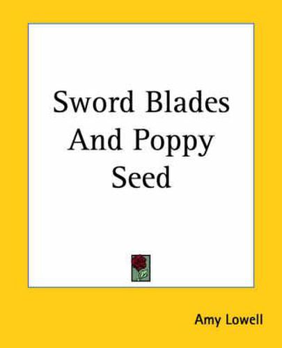 Cover image for Sword Blades And Poppy Seed