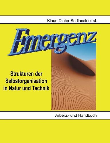 Cover image for Emergenz: Strukturen der Selbstorganisation in Natur und Technik