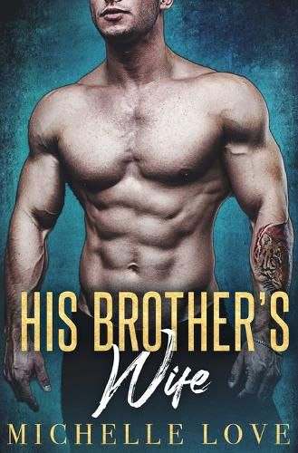 Cover image for His Brother's Wife: A Billionaire Romance