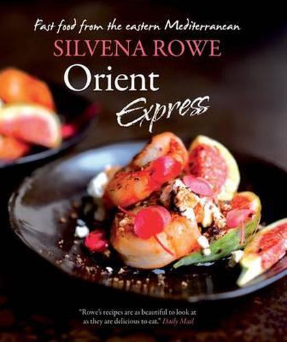 Orient Express: Fast Food from the Eastern Mediterranean