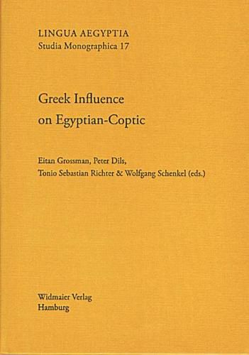 Cover image for Greek Influence on Egyptian-Coptic: Contact-Induced Change in an Ancient African Language (Ddglc Working Papers 1)