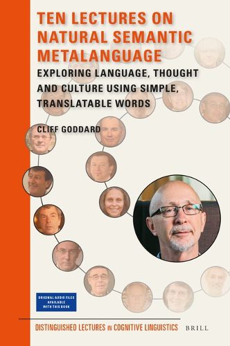 Cover image for Ten Lectures on Natural Semantic MetaLanguage: Exploring language, thought and culture using simple, translatable words