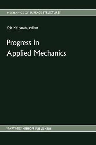 Cover image for Progress in Applied Mechanics: The Chien Wei-zang Anniversary Volume