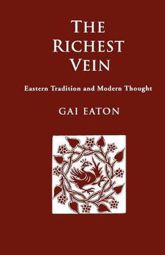 Cover image for The Richest Vein: Eastern Tradition and Modern Thought