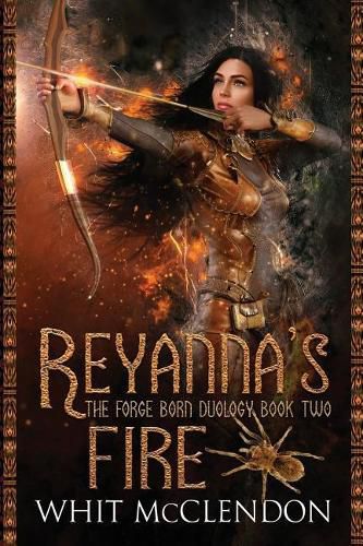 Cover image for Reyanna's Fire: Book 2 of the Forge Born Duology