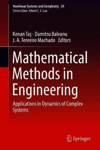 Cover image for Mathematical Methods in Engineering: Applications in Dynamics of Complex Systems