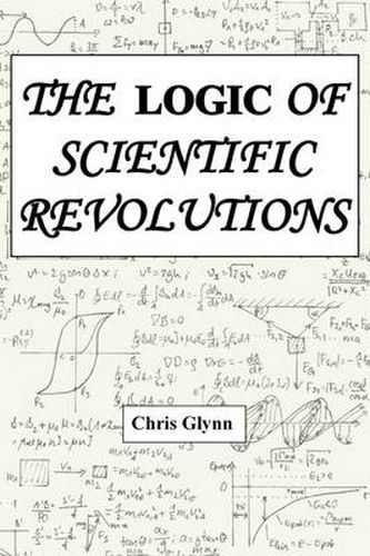 Cover image for THE Logic of Scientific Revolutions