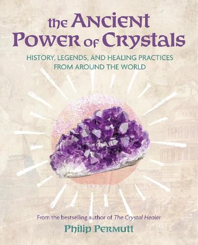 Cover image for The Ancient Power of Crystals