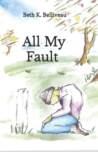 Cover image for All My Fault