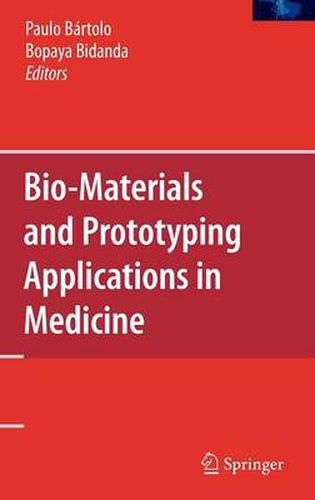 Cover image for Bio-Materials and Prototyping Applications in Medicine