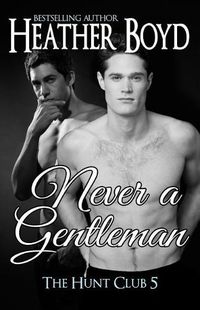 Cover image for Never a Gentleman