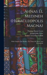 Cover image for Ahnas El Medineh (heracleopolis Magna)