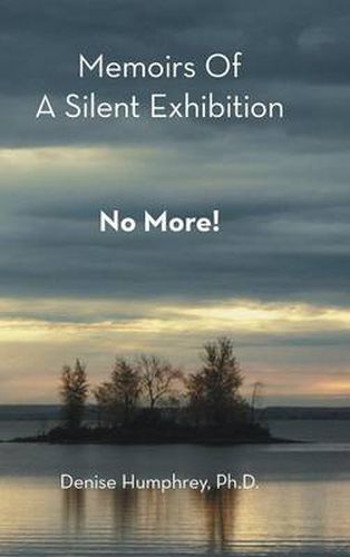 Cover image for Memoirs of a Silent Exhibition: No More!