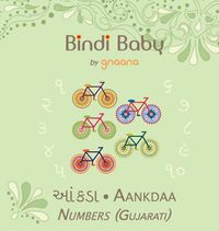 Cover image for Bindi Baby Numbers (Gujarati): A Counting Book for Gujarati Kids