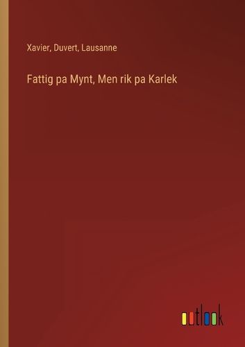 Cover image for Fattig pa Mynt, Men rik pa Karlek