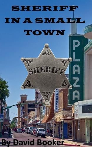 Cover image for Sheriff in a Small Town