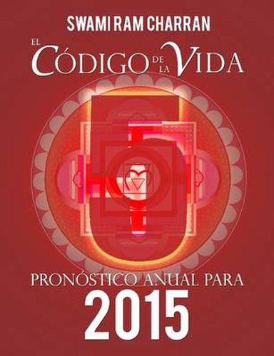 Cover image for El Codigo De La Vida #5 Pronostico Anual Para 2015