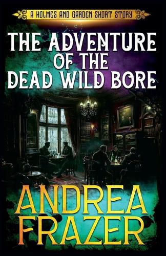 Cover image for The Adventure of the Dead Wild Bore