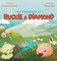 Cover image for The Adventures of Buckie & Diamond