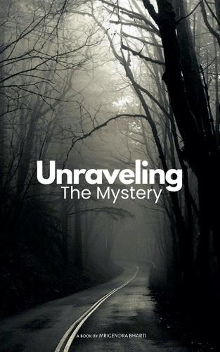 Cover image for Unraveling The Mystery