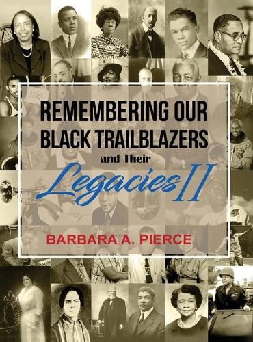 Cover image for Remembering Our Black Trailblazers and their Legacies II