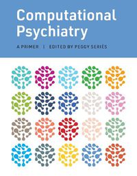 Cover image for Computational Psychiatry: A Primer
