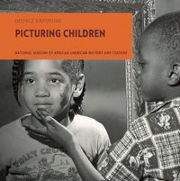 Cover image for Double Exposure: Picturing Children