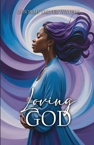 Cover image for Loving God