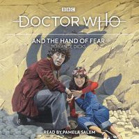 Cover image for Doctor Who and the Hand of Fear: 4th Doctor Novelisation