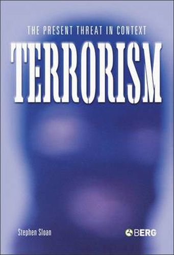 Cover image for Terrorism: The Present Threat in Context