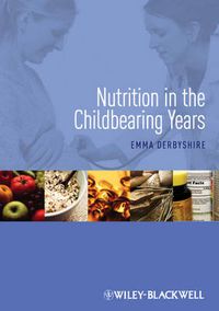 Cover image for Nutrition in the Childbearing Years