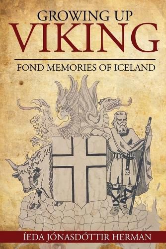 Growing Up Viking: Fond Memories of Iceland