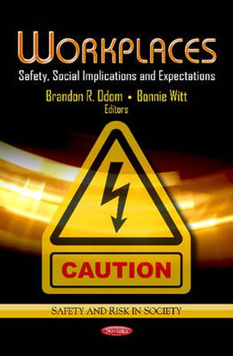 Cover image for Workplaces: Safety, Social Implications & Expectations