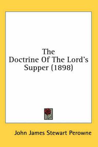 Cover image for The Doctrine of the Lord's Supper (1898)