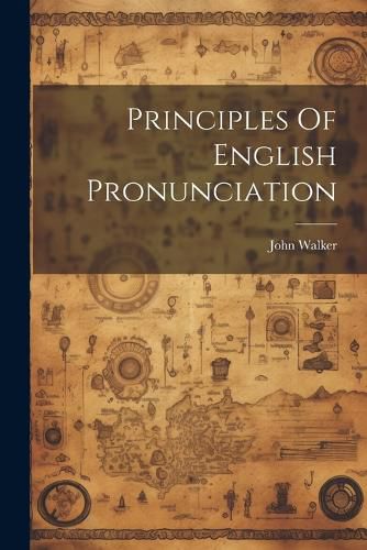 Cover image for Principles Of English Pronunciation