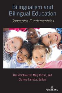 Cover image for Bilingualism and Bilingual Education: Conceptos Fundamentales