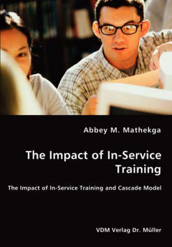 Cover image for The Impact of In-Service Training - The Impact of In-Service Training and Cascade Model