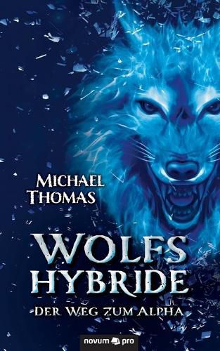 Cover image for Wolfshybride: Der Weg zum Alpha