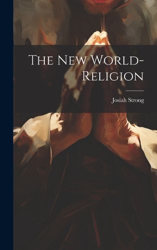 Cover image for The New World-Religion