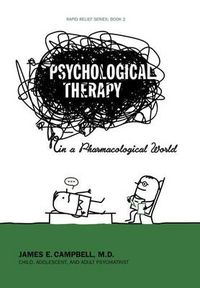 Cover image for Psychological Therapy in a Pharmacological World