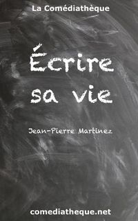 Cover image for Ecrire sa vie