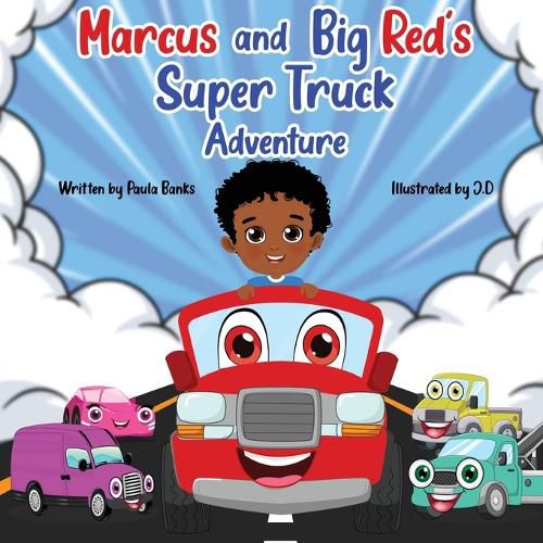 Cover image for Marcus and Big Red's Super Truck Adventure