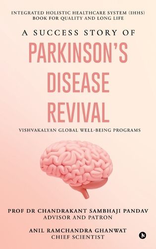 Cover image for A Success Story of Parkinson's Disease Revival
